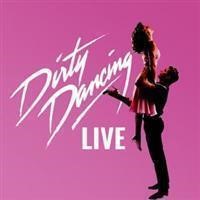 Dirty Dancing Live