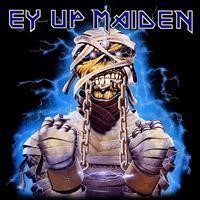Ey Up Maiden