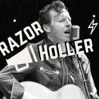 Razor Holler