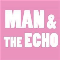 Man and The Echo