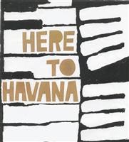 Here To Havana