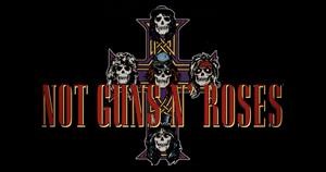 Not Guns N’ Roses (NGN’R)
